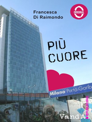 cover image of Più cuore